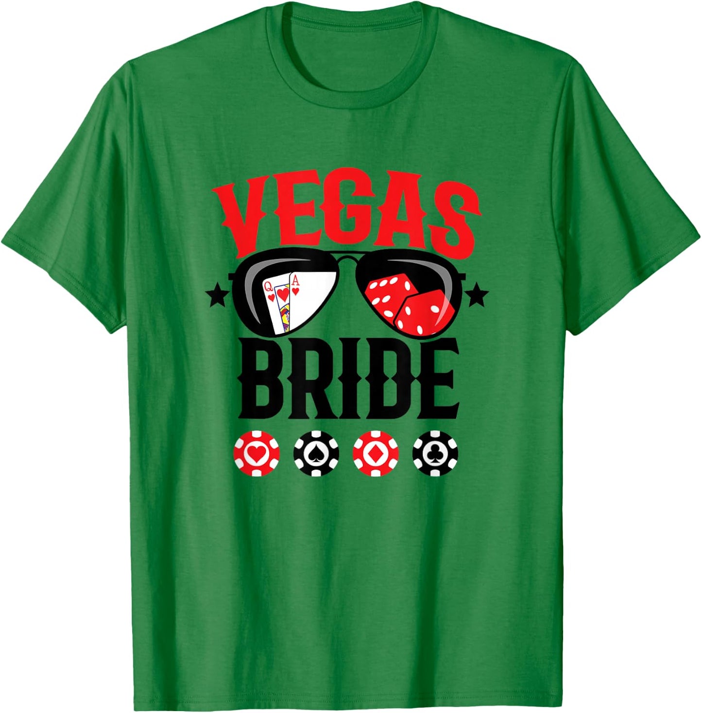 Vegas Wedding Bride - Married in Vegas - Bride Squad T-Shirt - T-Shirt | Irish Green
