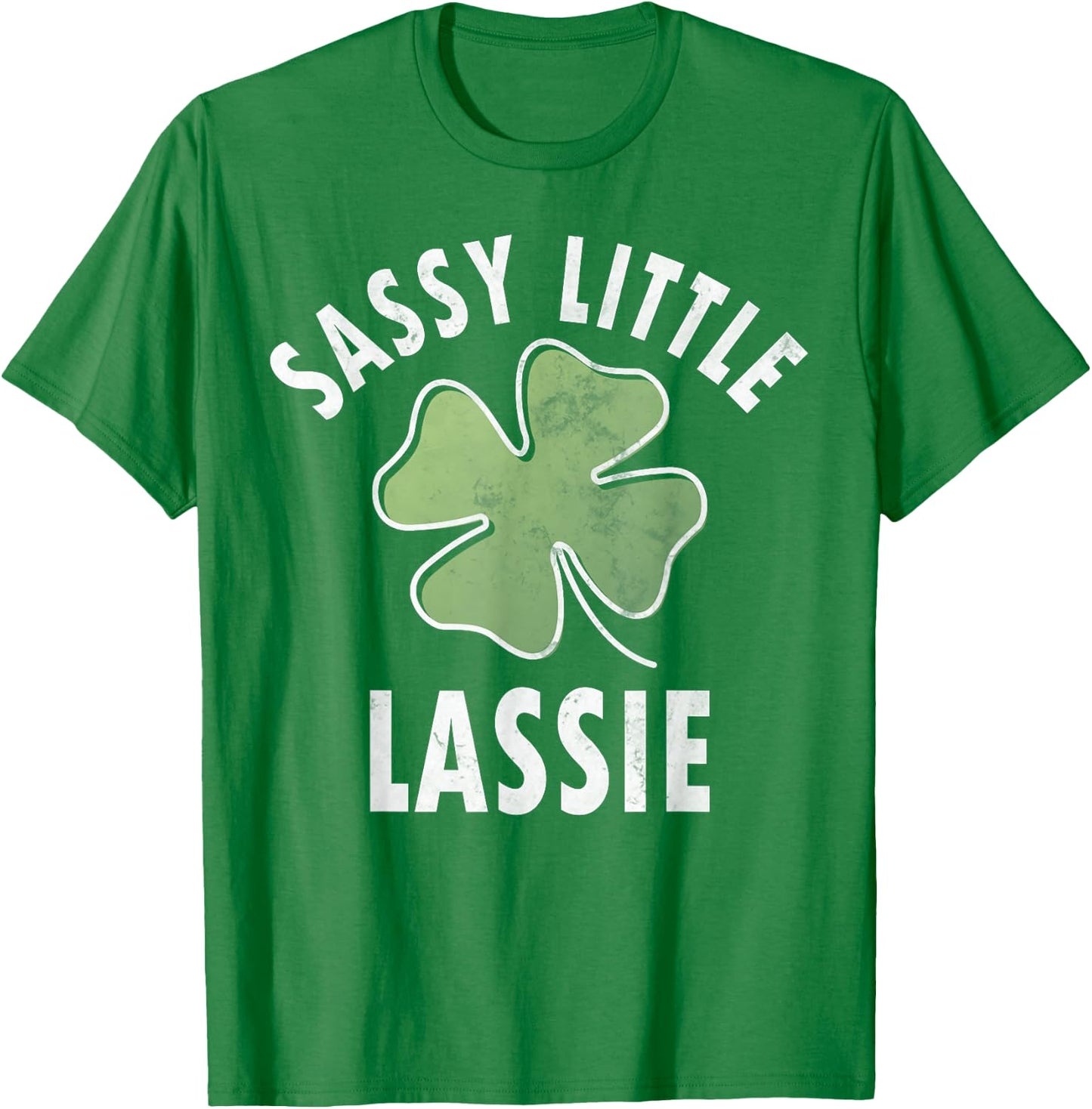 Sassy Little Lassie Shirt Funny Saint Patricks Day Gift T-Shirt - T-Shirt | Irish Green