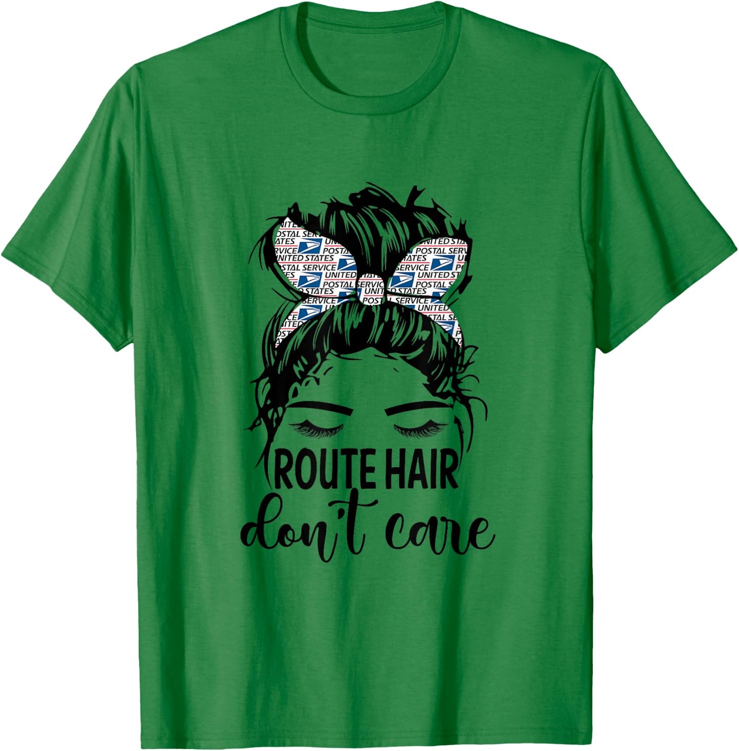 Route Hair Don't Care Mothers Day Mail Carrier Postal Worker T-Shirt - T-Shirt | Irish Green