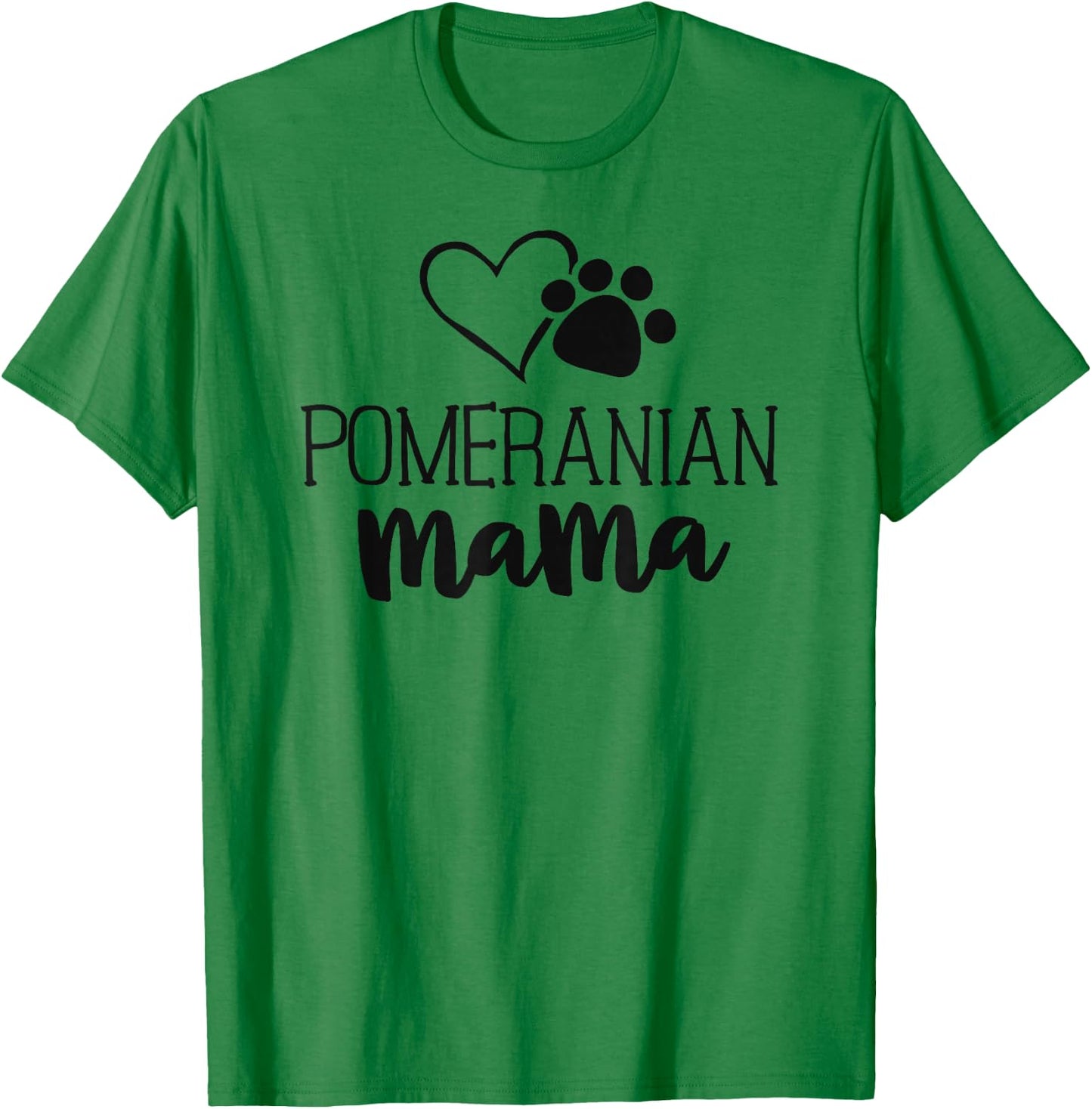 Pomeranian Mama Shirt Dog Owner Gifts Mother T-Shirt - T-Shirt | Irish Green