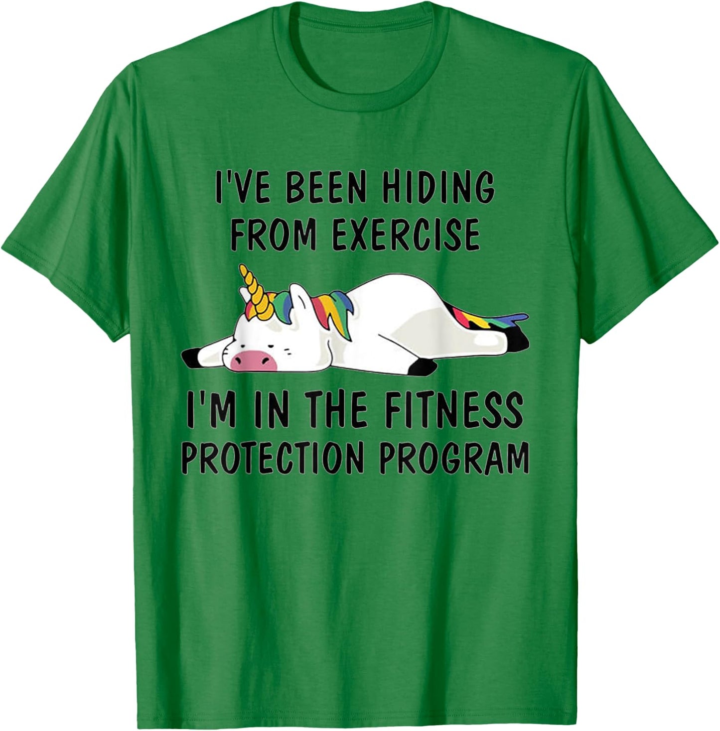 Funny Unicorn I've Been Hiding From Exercise T-Shirt - T-Shirt | Irish Green
