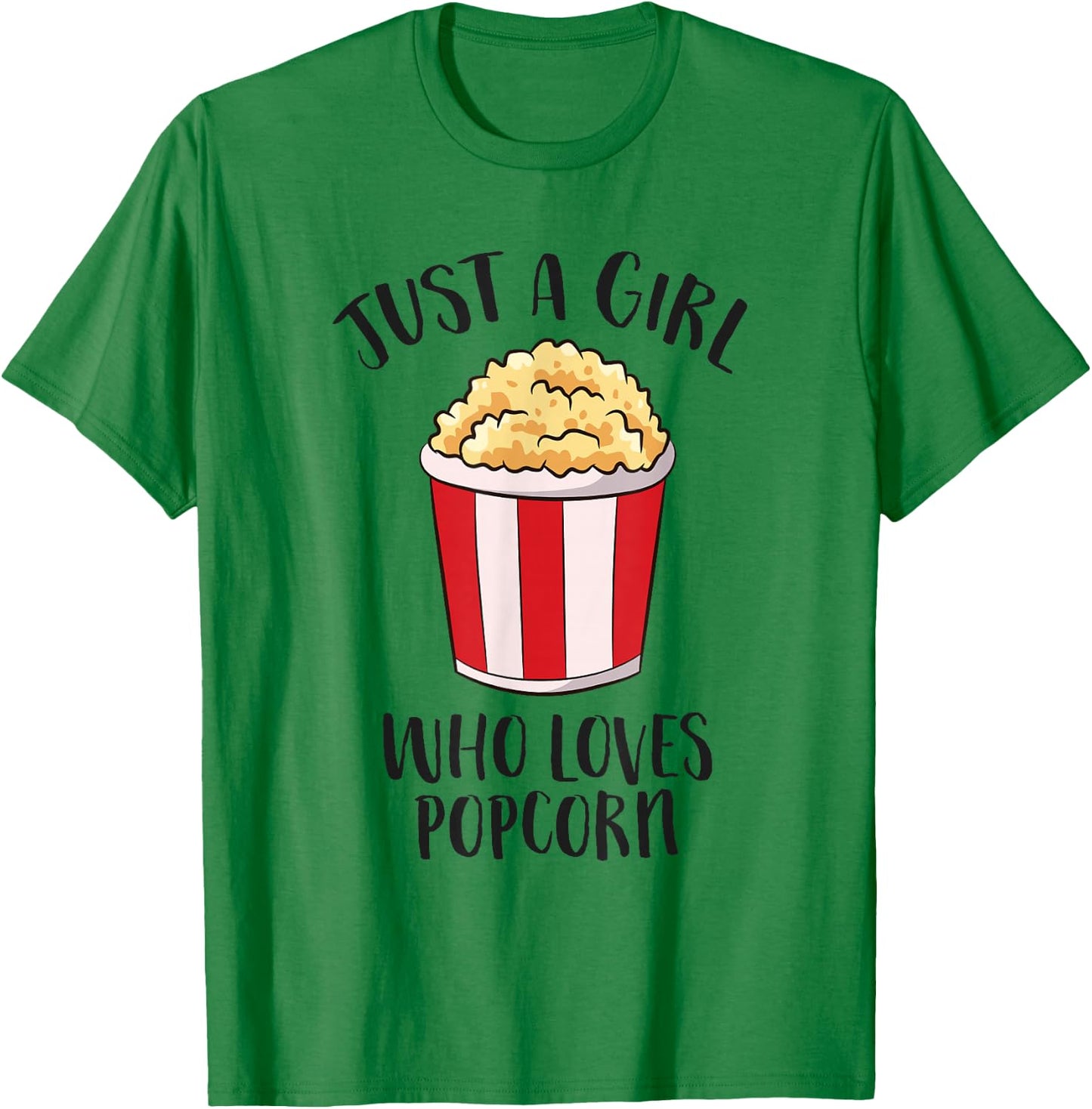 Just a Girl Who Loves Popcorn Cinema Movies Women Popcorn T-Shirt - T-Shirt | Irish Green
