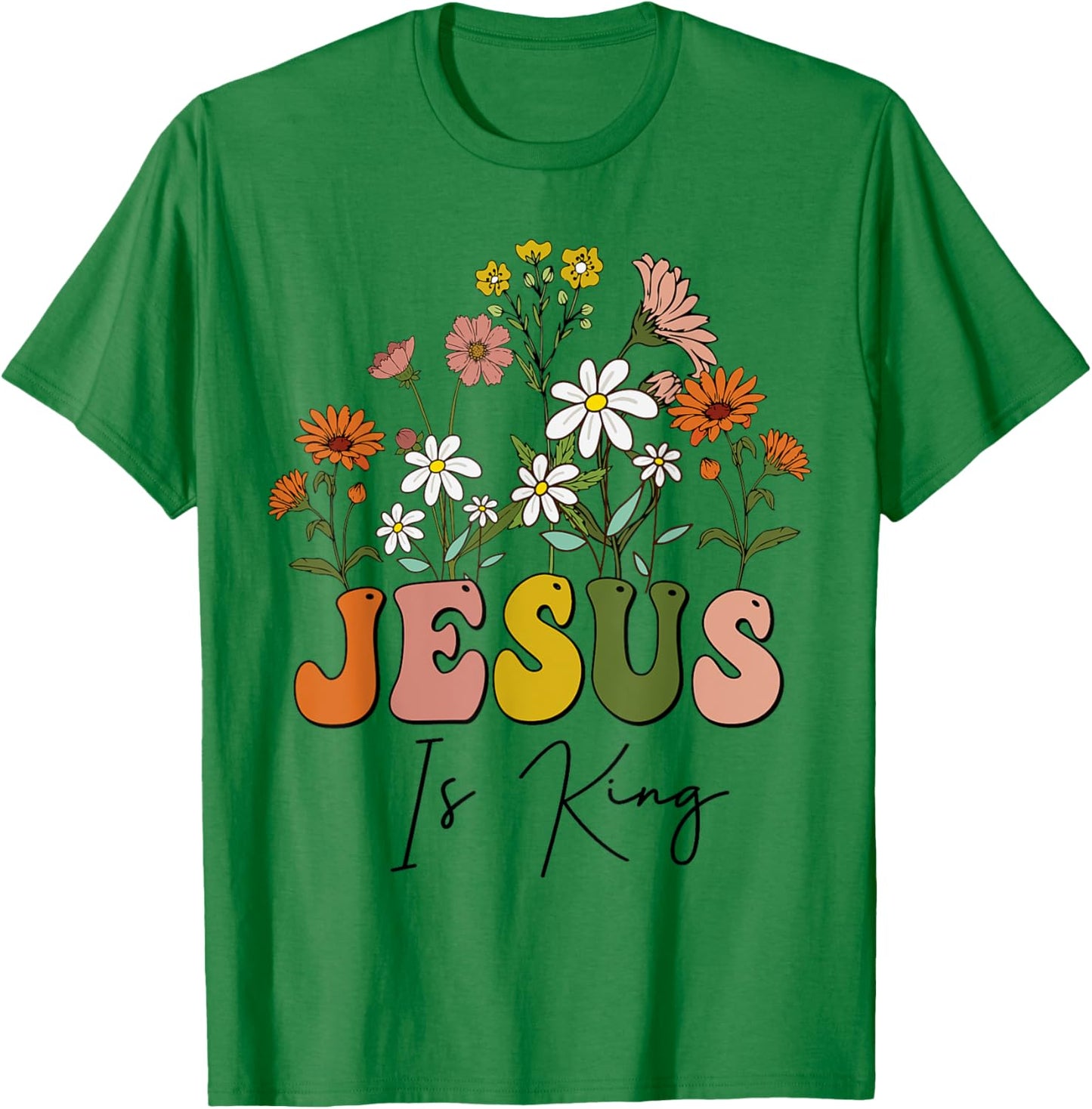 Floral Christian-Shirt Jesus Is King Cute Girl Teen Women T-Shirt - T-Shirt | Irish Green