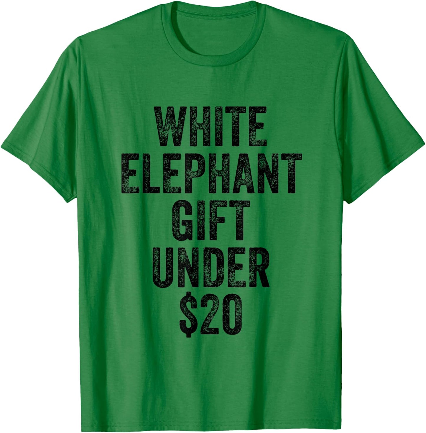 White Elephant Gift Under 20 Dollars T-Shirt - T-Shirt | Irish Green