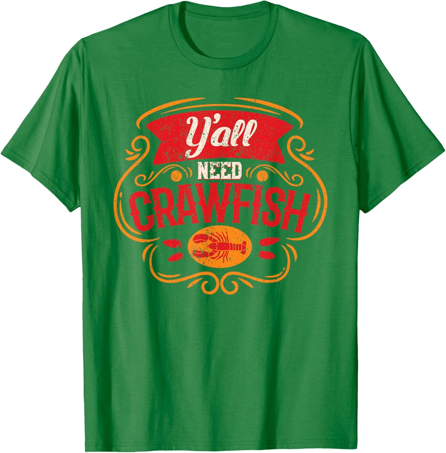 Y'all Need Crawfish Cute Bayou Cajun Seafood Boil Festival T-Shirt - T-Shirt | Irish Green