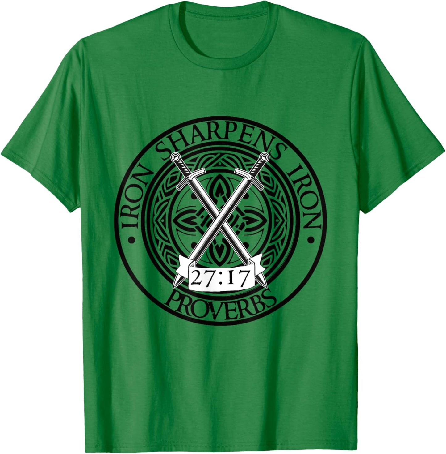 Iron Sharpens Iron Stronger Together Proverbs 27:17 T-Shirt - T-Shirt | Irish Green