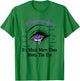Fibromyalgia Awareness Eye - Woman Eye T-Shirt - T-Shirt | Irish Green