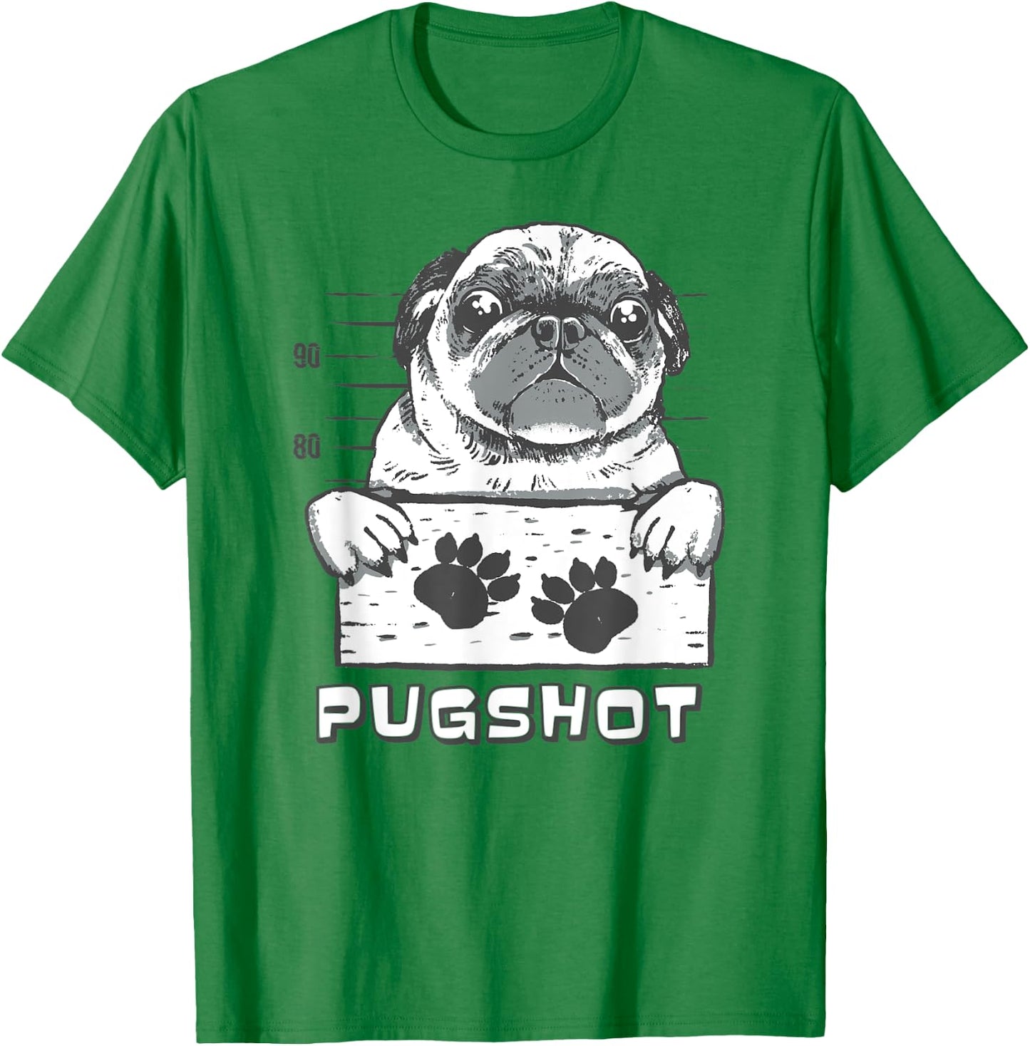Pugshot a Funny Pug Mugshot for Bad Pugs T-Shirt - T-Shirt | Irish Green