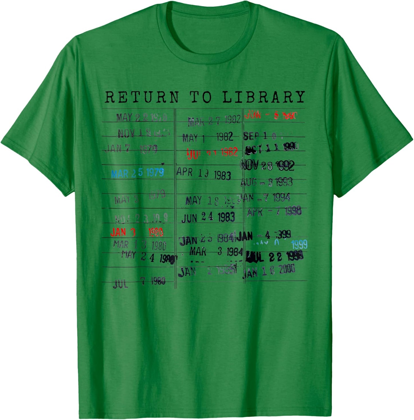 Library Card Due Date Stamp Book Lover Reading Vintage Read T-Shirt - T-Shirt | Irish Green