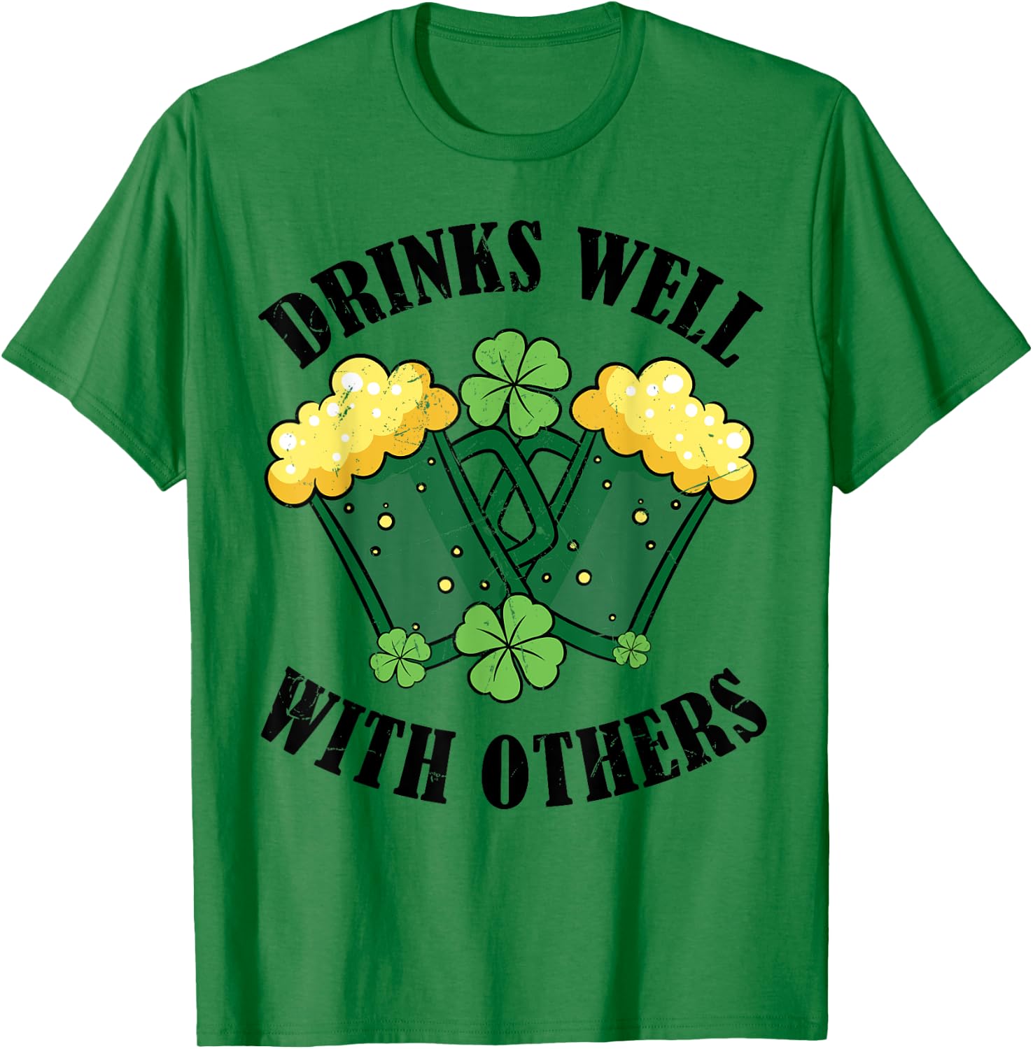 Drinks Well With Others Funny Beer Drinking St Patricks Day T-Shirt - T-Shirt | Irish Green