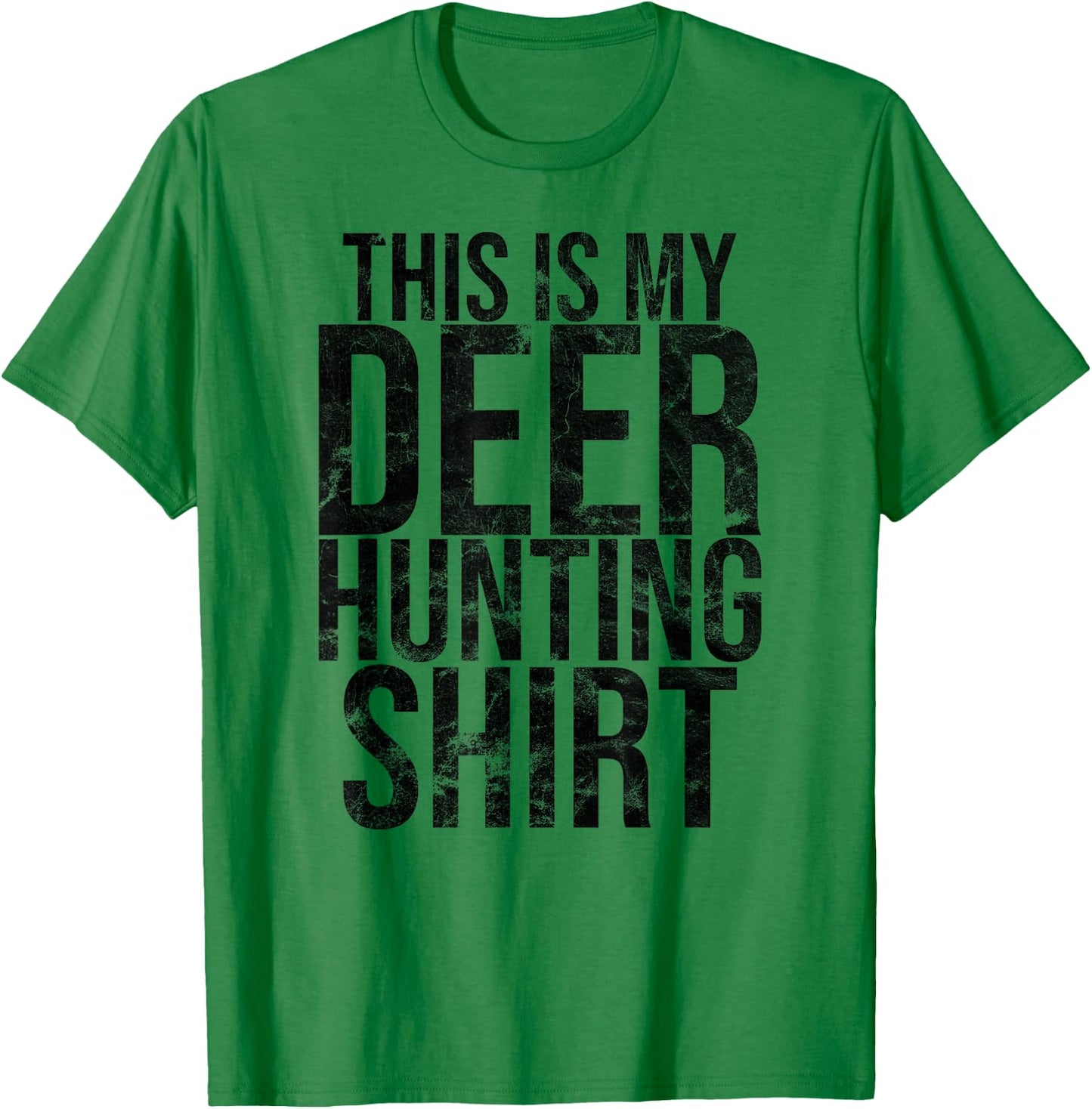 This Is My Deer Hunting Shirt Hunter T-Shirt - T-Shirt | Irish Green