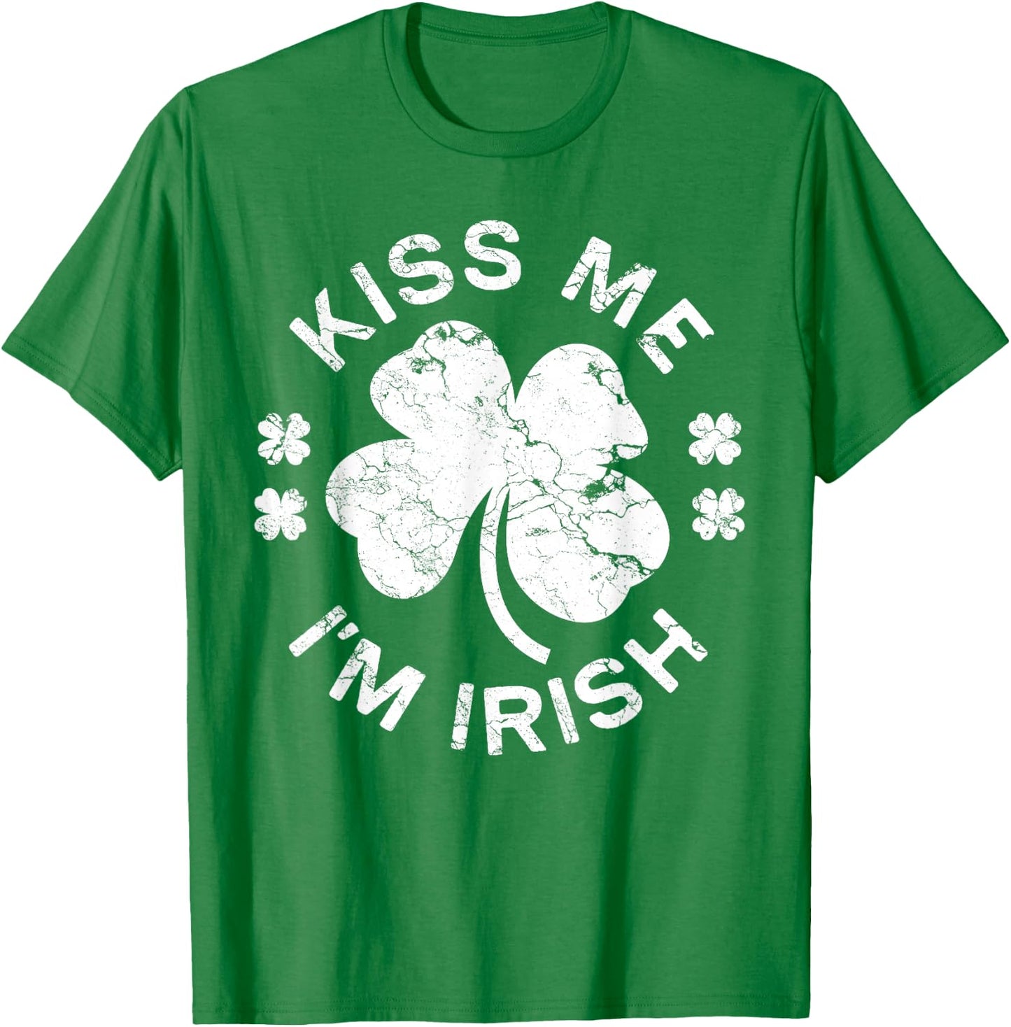 Kiss Me I'm Irish Shirt Funny Men Women Kids St Patricks Day T-Shirt - T-Shirt | Irish Green