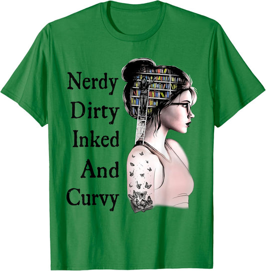 Nerdy Dirty Inked & Curvy Reading Lovers Tattoo Gifts T-Shirt - T-Shirt | Irish Green