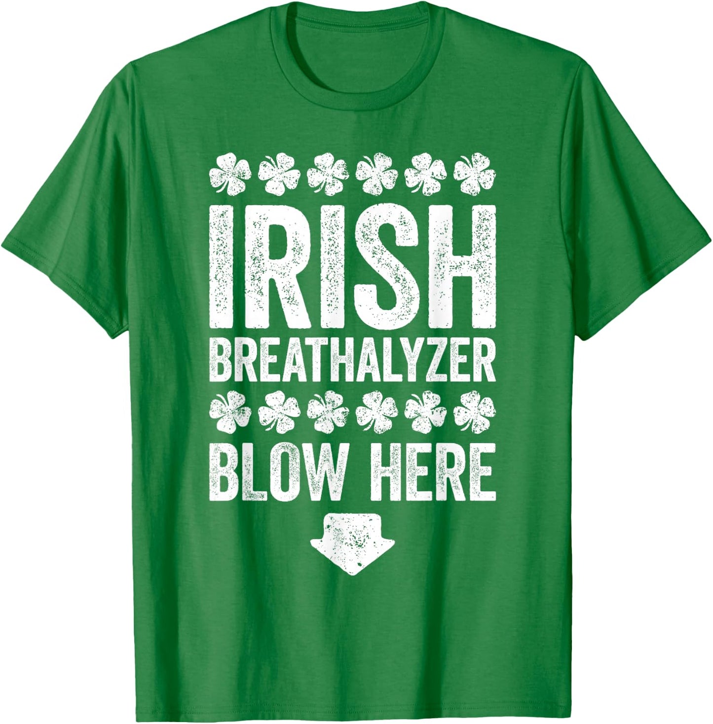 Irish Breathalyzer Blow Here Shirt Men Women St Patricks Day T-Shirt - T-Shirt | Irish Green