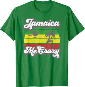Jamaica Me Crazy Rasta Roots Rock Reggae Jamaican Retro Gift T-Shirt - T-Shirt | Irish Green