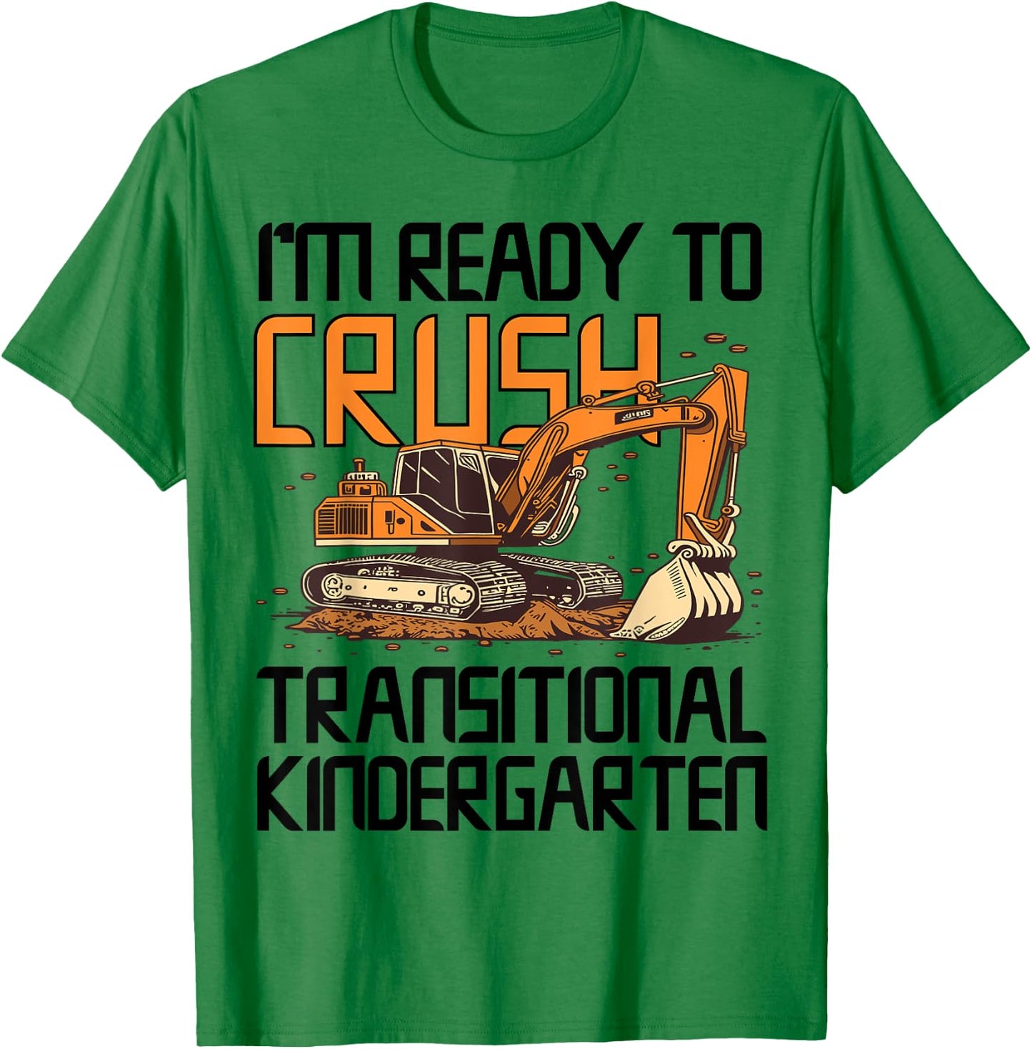 Ready To Crush Transitional Kindergarten Student TK Teacher Women Kids T-Shirt - T-Shirt | Irish Green