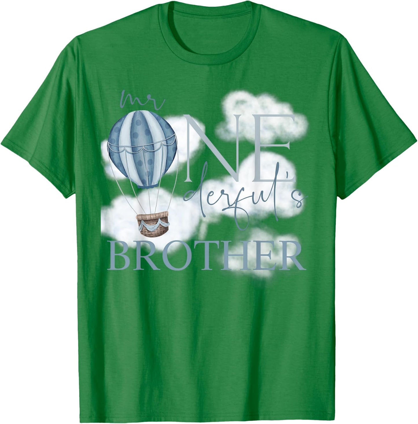 Brother Mr Onederful Hot Air Balloon Blue 1st Birthday Boy T-Shirt - T-Shirt | Irish Green