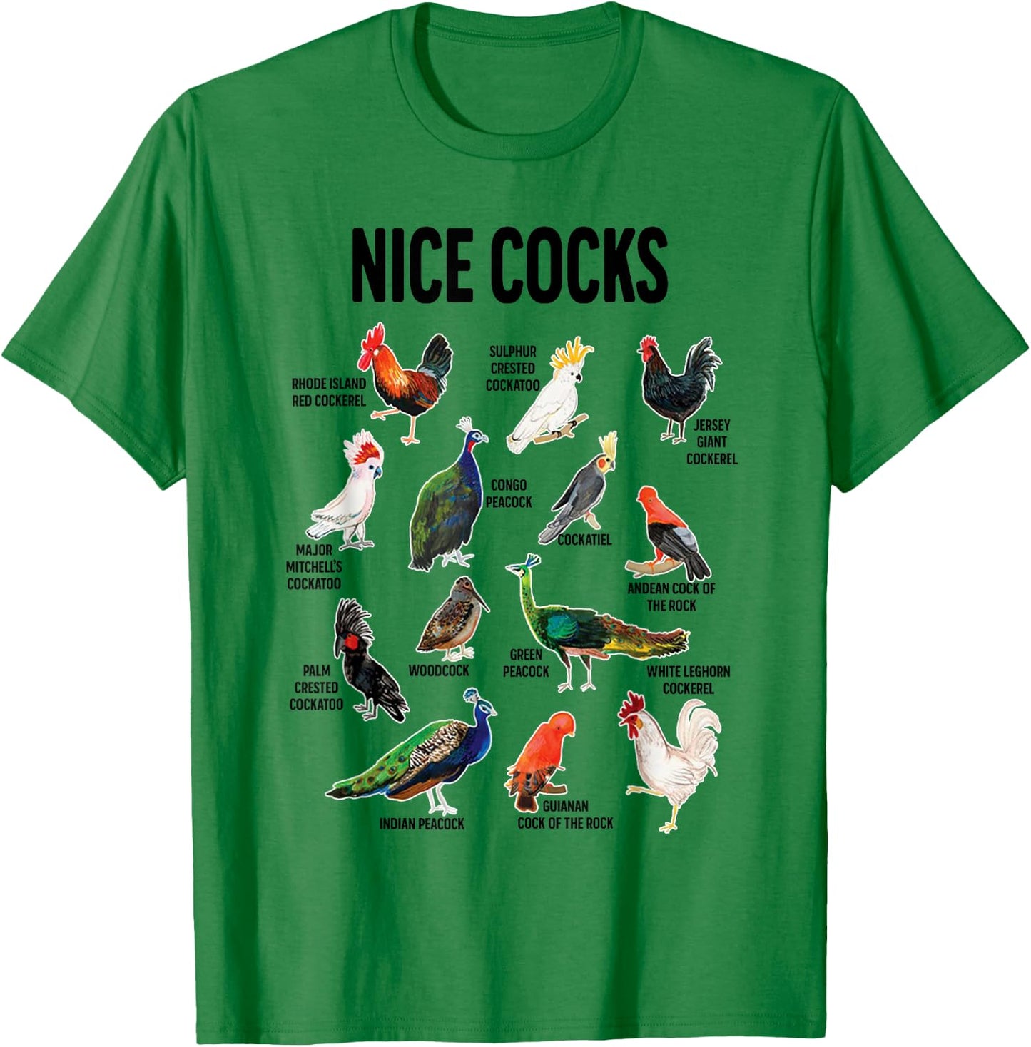Nice Cocks Pun Adult Joke Funny Bird Lover Birdwatcher T-Shirt - T-Shirt | Irish Green