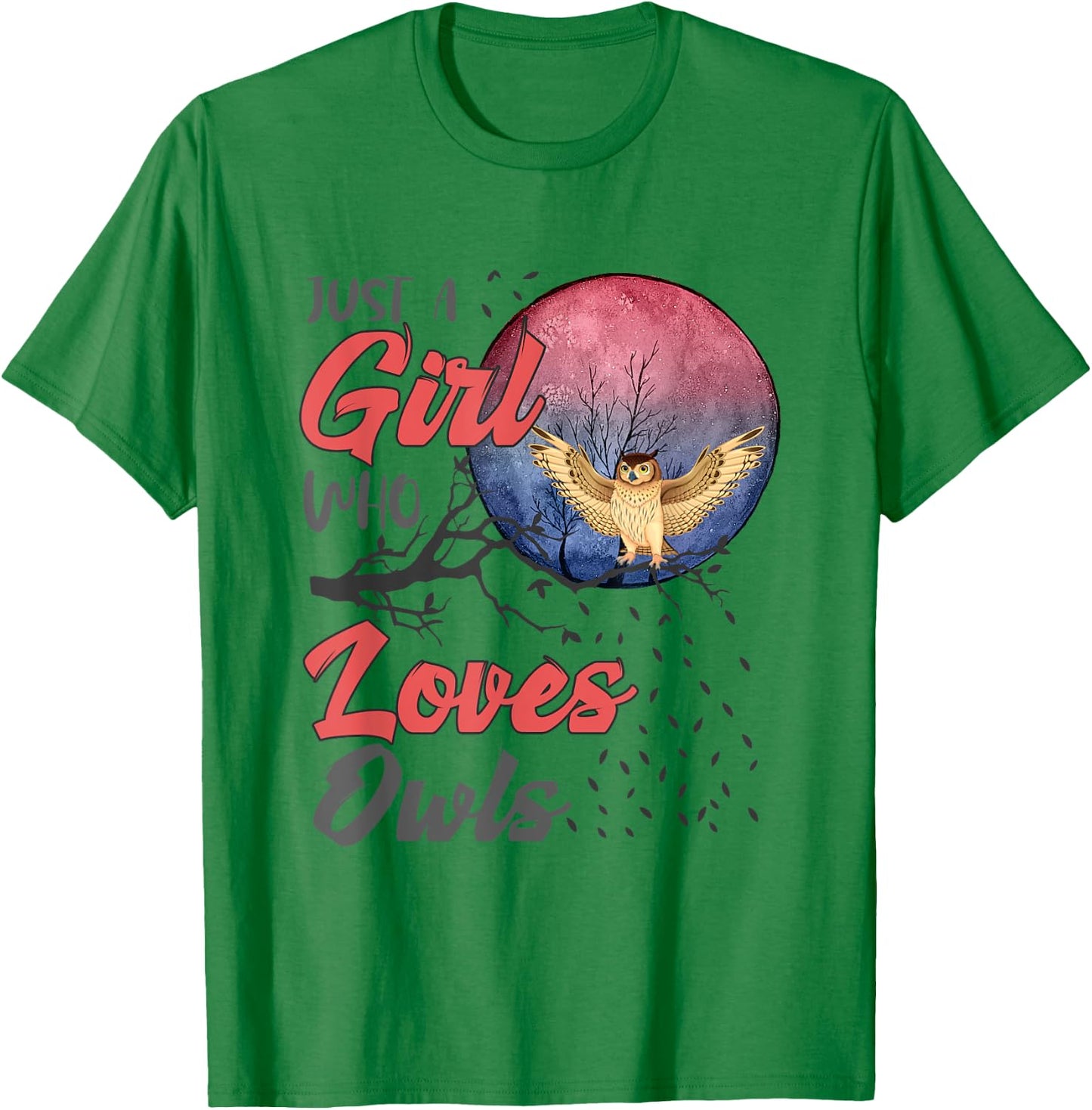 Cute Just a Girl Who Loves Owls Girls Women Bird Watchers T-Shirt - T-Shirt | Irish Green