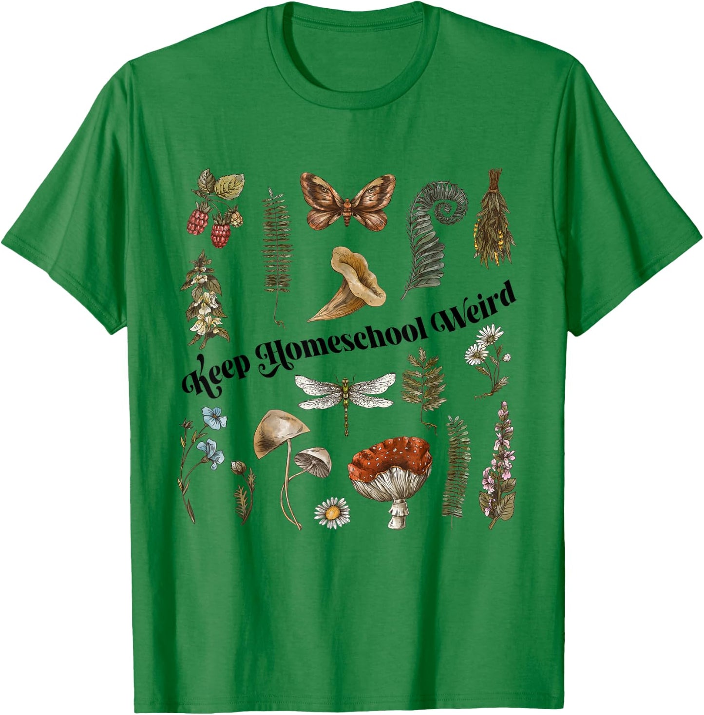 Keep Homeschool Weird Homeschool Mom Homeschooling Nature T-Shirt - T-Shirt | Irish Green