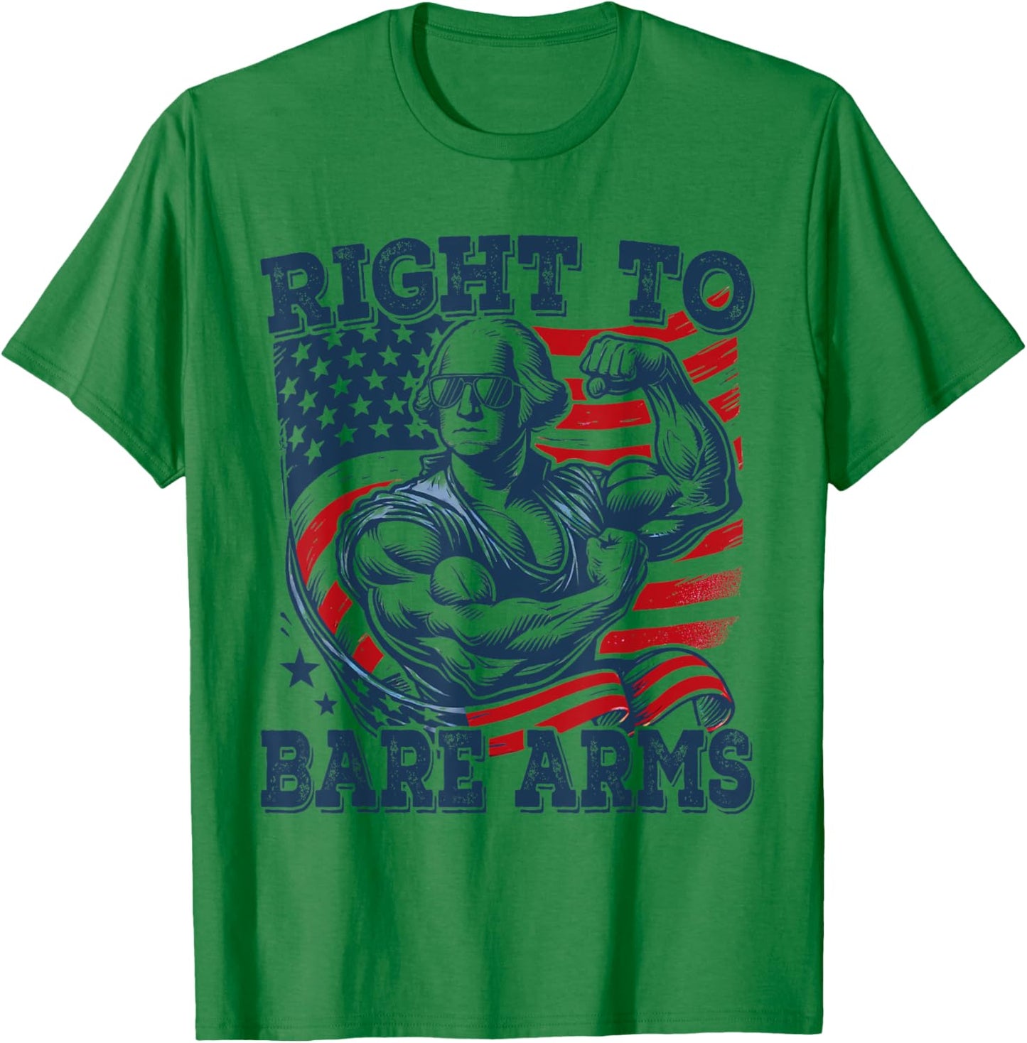 Right To Bare Arms Funny 4th of July Patriotic Workout Women Men T-Shirt - T-Shirt | Irish Green