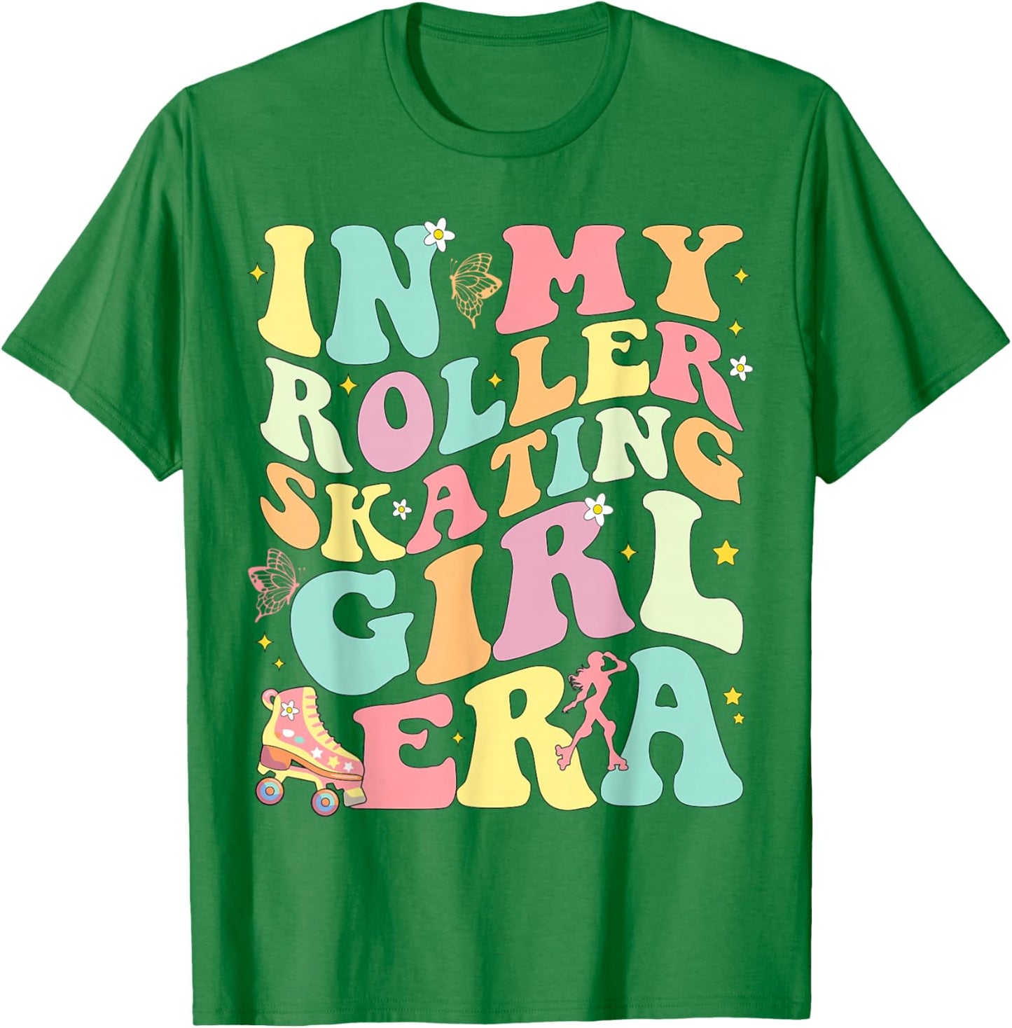 in My Roller Skating Girl Era T-Shirt - T-Shirt | Irish Green
