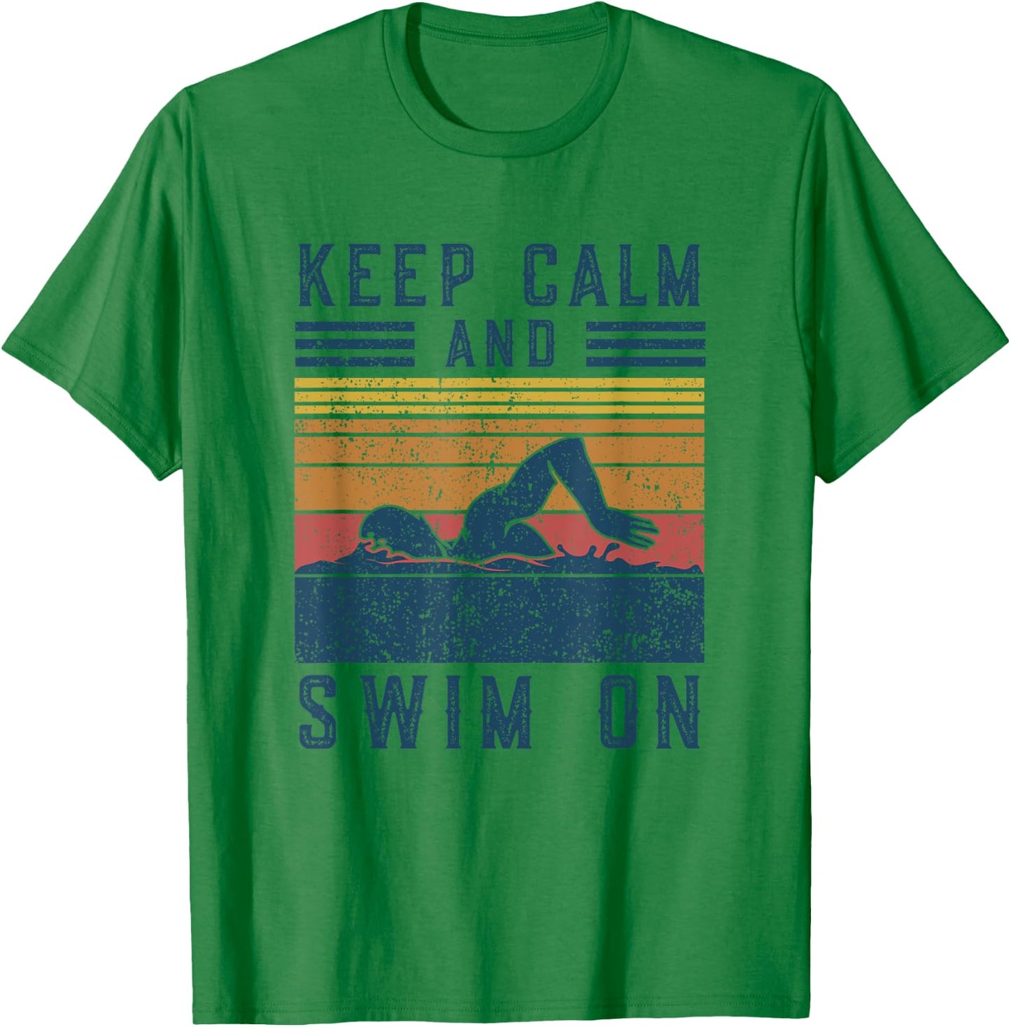 Funny Saying Vintage Keep Calm and Swim On Swimming T-Shirt - T-Shirt | Irish Green