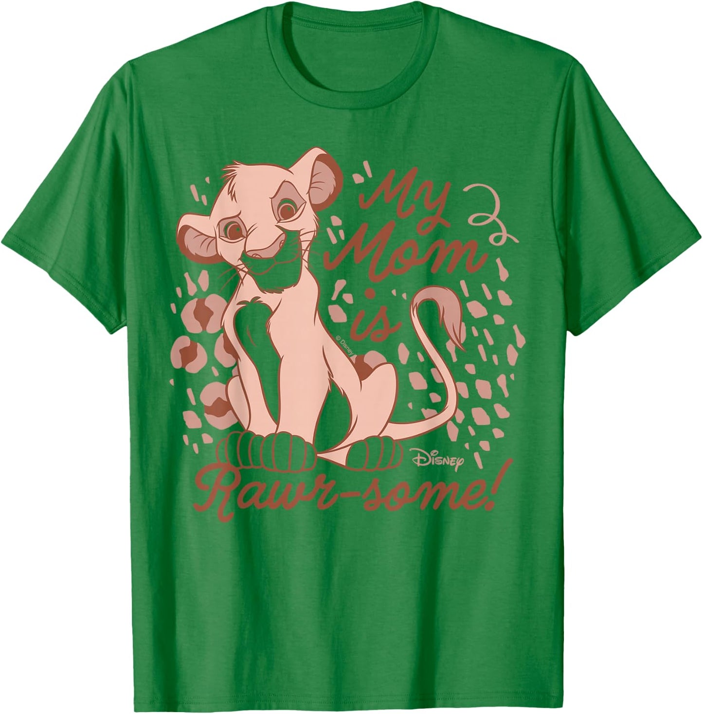 The Lion King - Simba My Mom Is Rawr-some T-Shirt - T-Shirt | Irish Green
