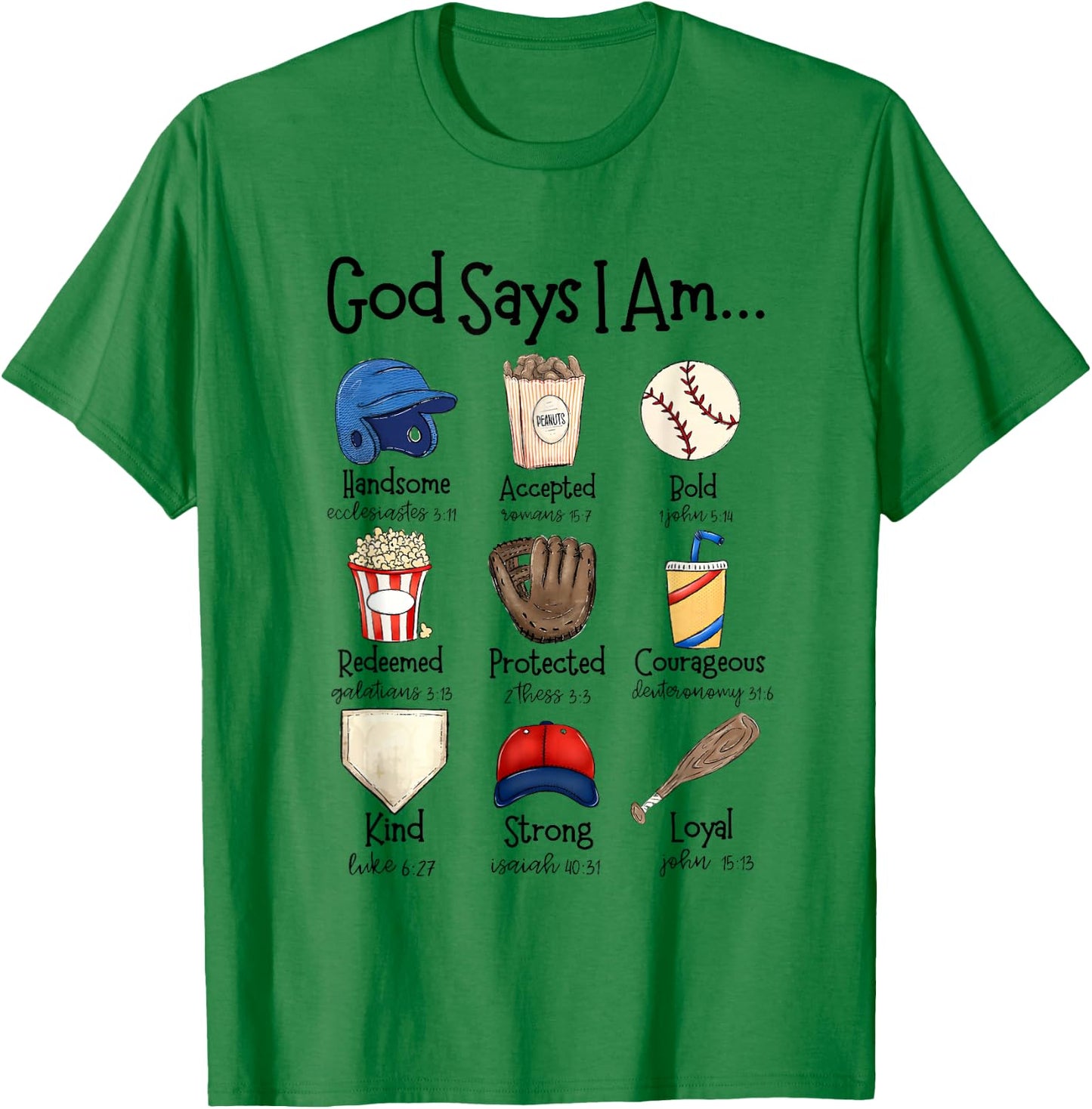 God Says I Am Baseball Christian Jesus Bible Verse Religious T-Shirt - T-Shirt | Irish Green