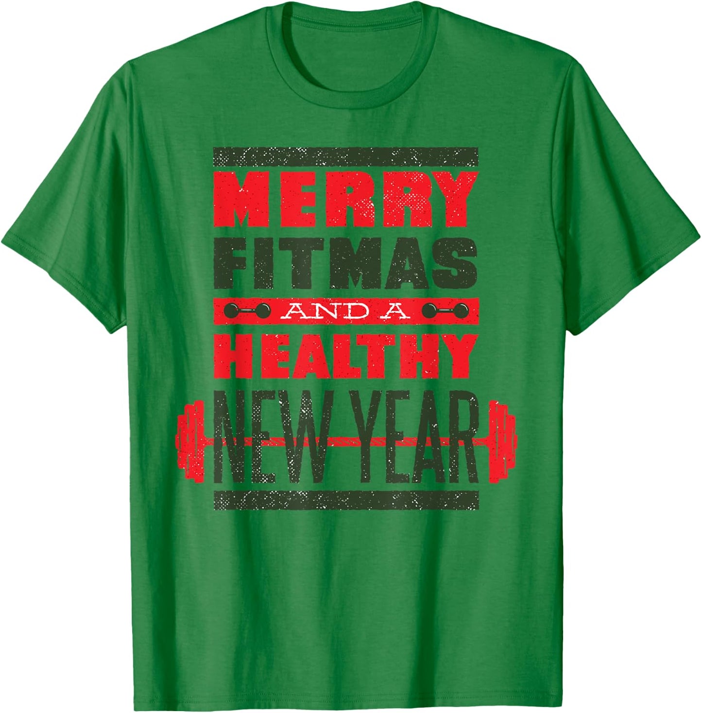 MERRY FITMAS HEALTHY NEW YEAR Christmas Goals Meme T-Shirt - T-Shirt | Irish Green