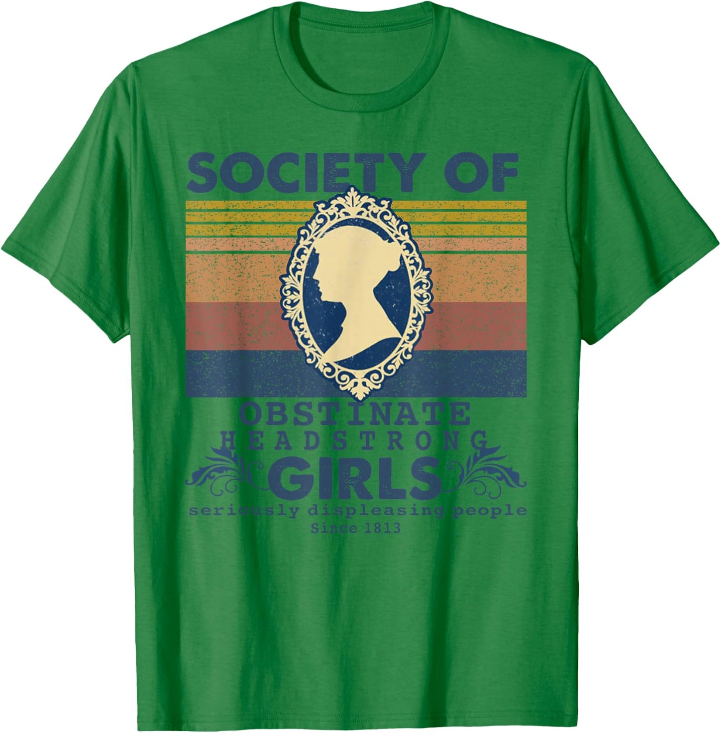 Society of Obstinate headstrong girls shirt T-Shirt - T-Shirt | Irish Green