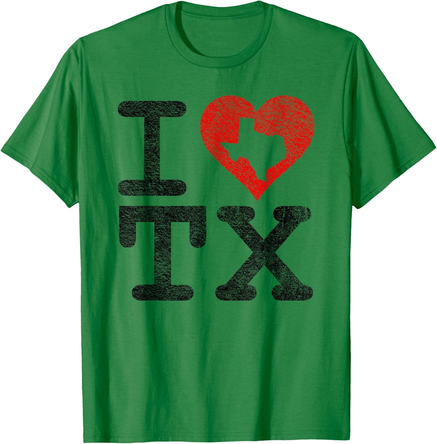 I Love Texas I Heart Tx Flag the Lonestar State Love Pride T-Shirt - T-Shirt | Irish Green