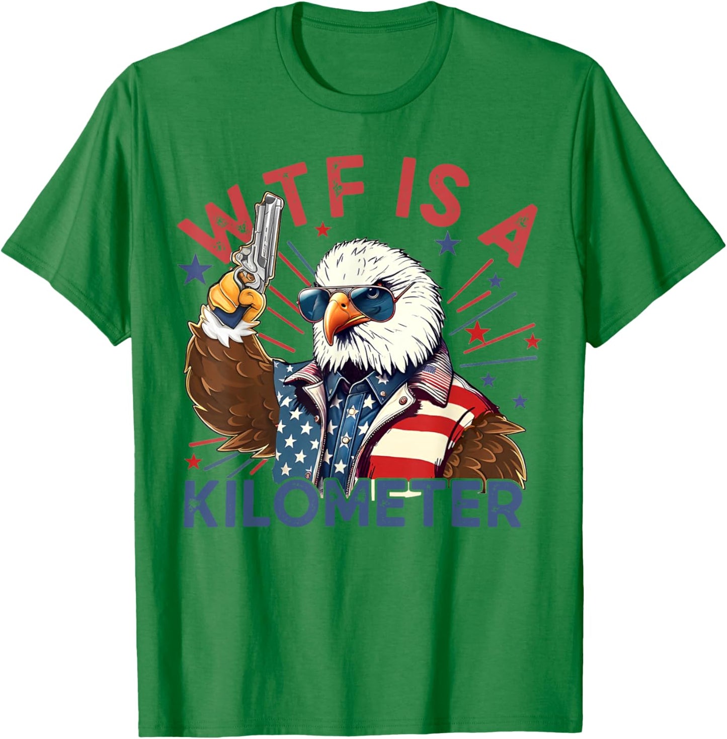 WTF Is A Kilometer Eagles T-Shirt - T-Shirt | Irish Green