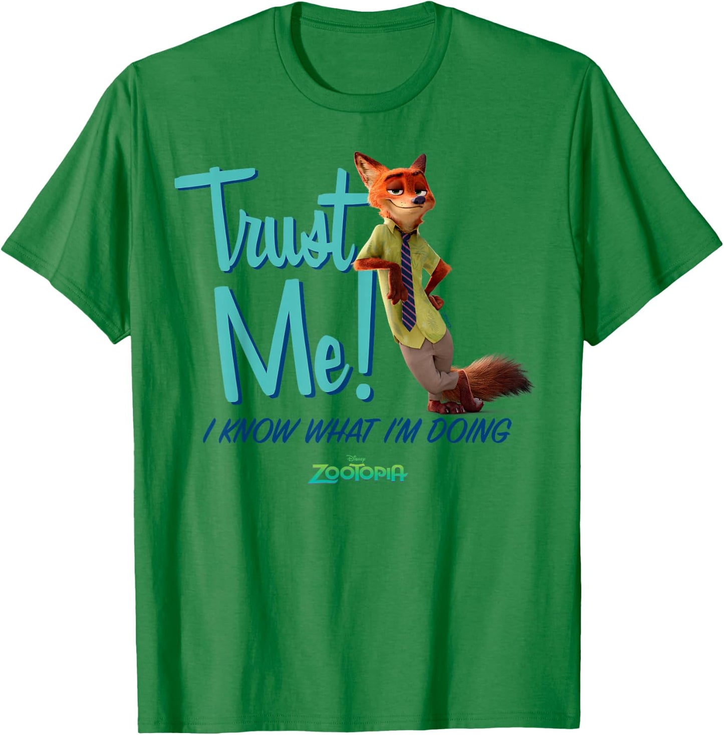 Zootopia - Nick Trust Me I Know What I'm Doing T-Shirt - T-Shirt | Irish Green