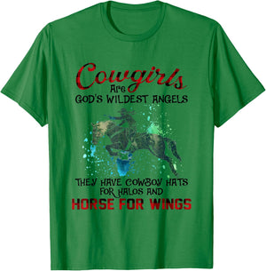 Cowgirls Are God's Wildest Angels Horse Lover Country T-Shirt - T-Shirt | Irish Green