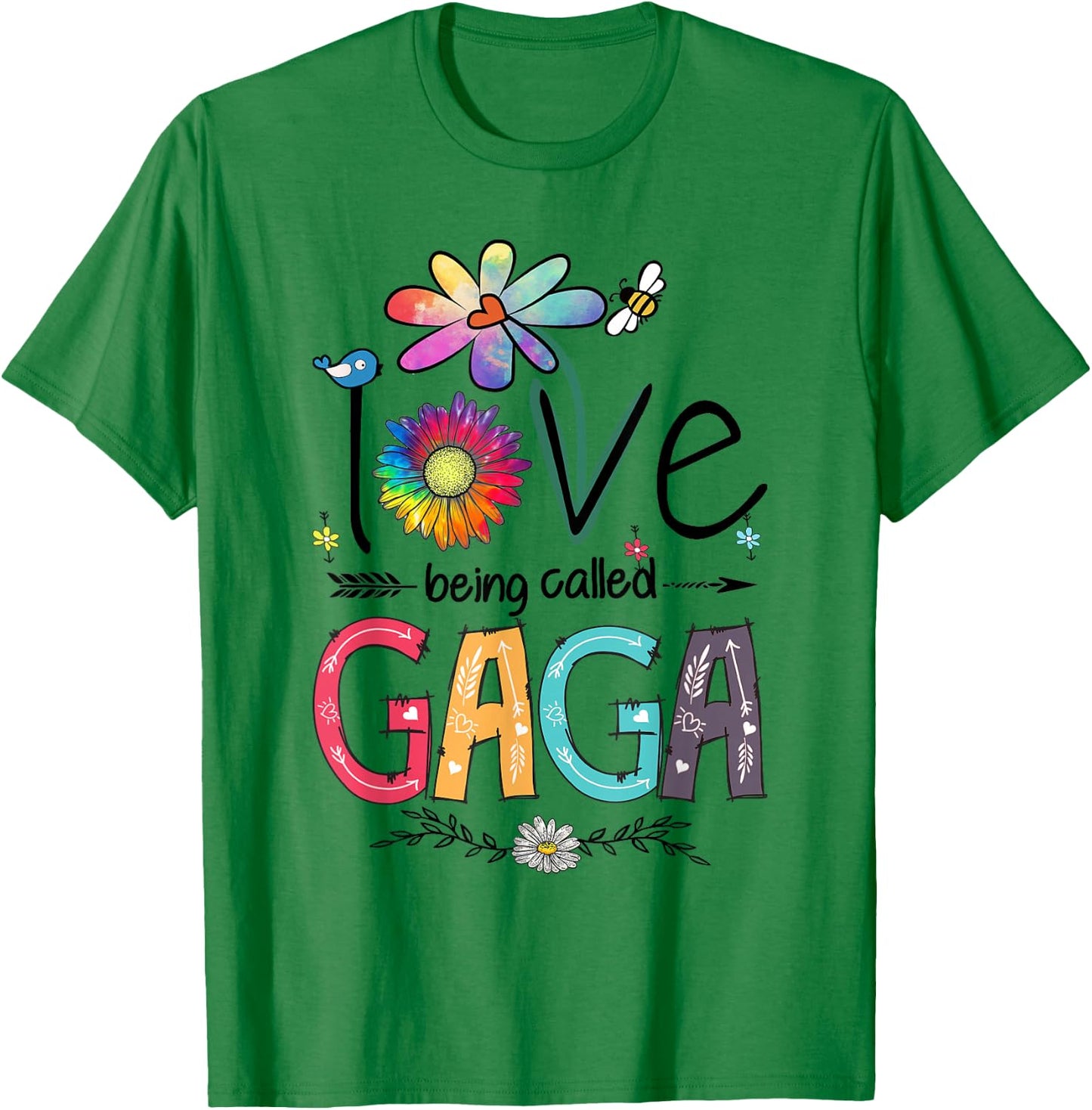 I Love Being Called Gaga Daisy Flower Cute Mother's Day T-Shirt - T-Shirt | Irish Green