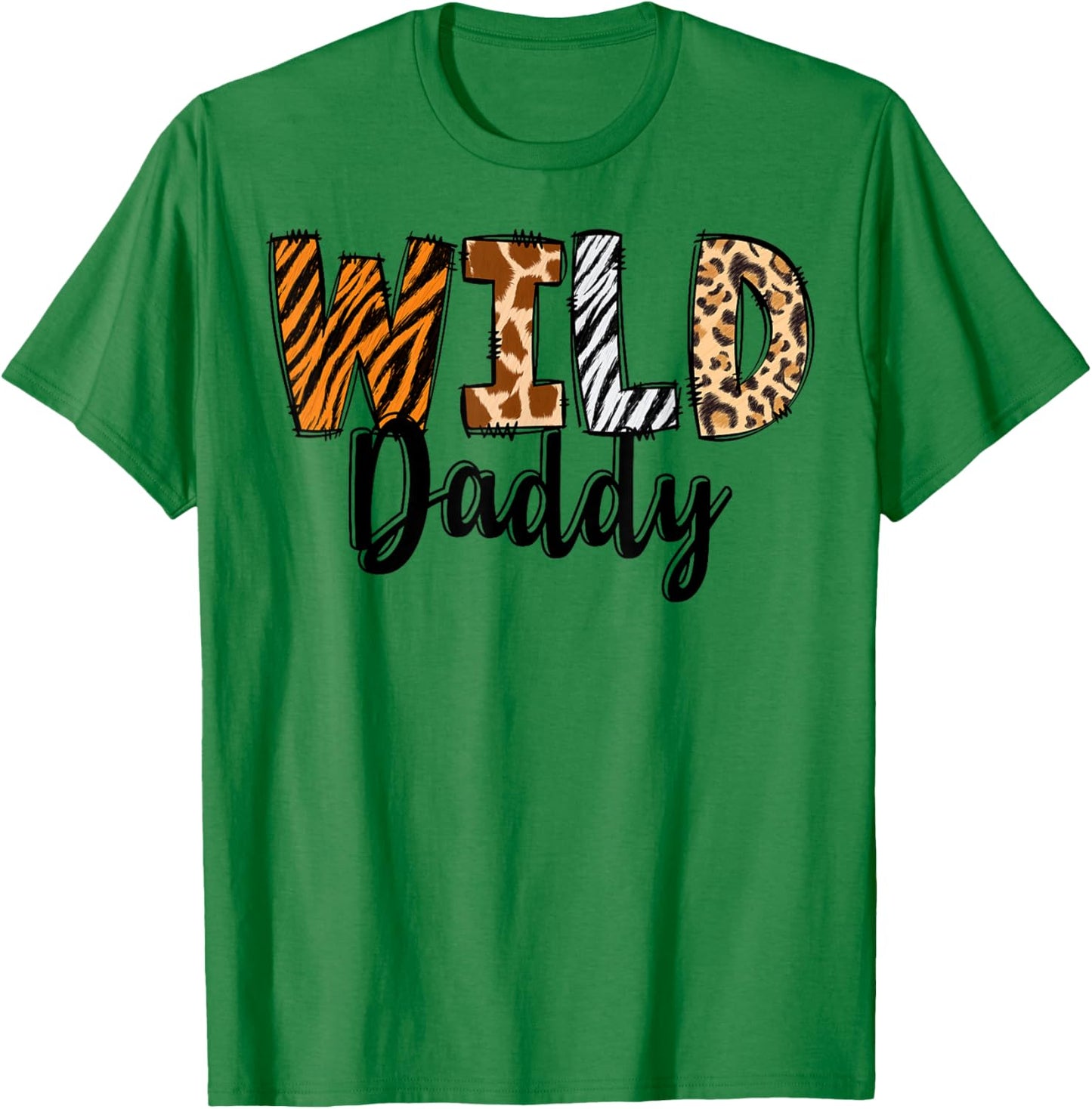 Wild Daddy Zoo Born Two Be Wild B-day Safari Jungle Animal T-Shirt - T-Shirt | Irish Green