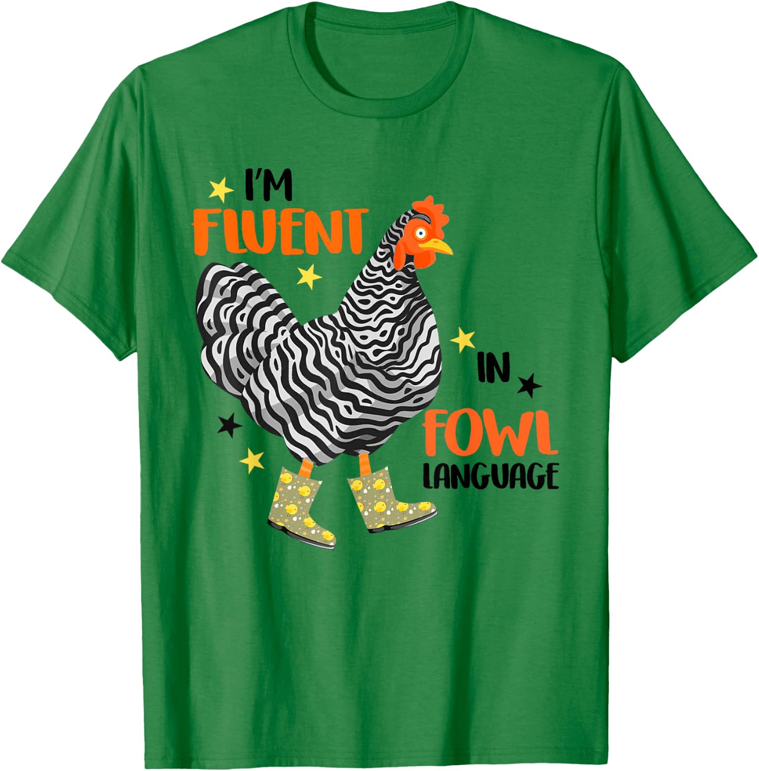 I’m Fluent In Fowl Language T-Shirt - T-Shirt | Irish Green