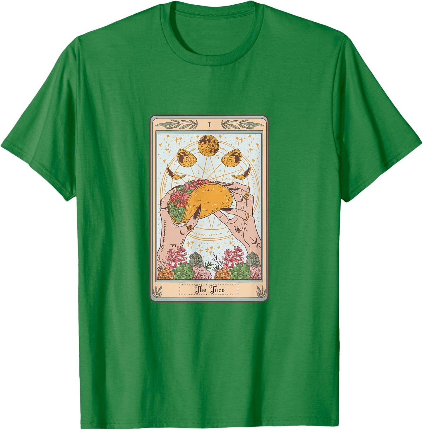 The Taco Tarot Card Funny Taco Lover Tacos Mexican Fiesta T-Shirt - T-Shirt | Irish Green