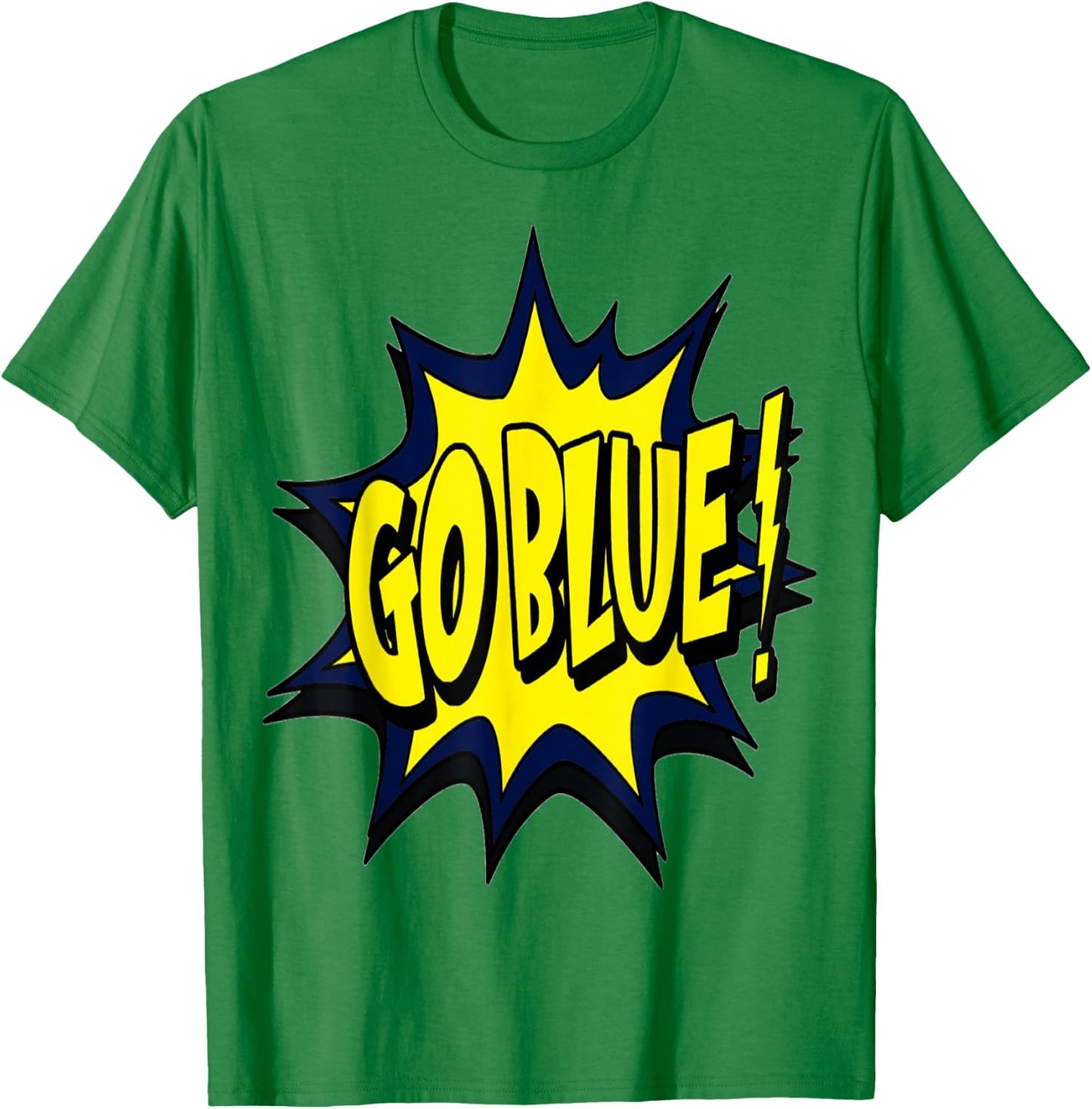 Go blue Michigan T-Shirt - T-Shirt | Irish Green