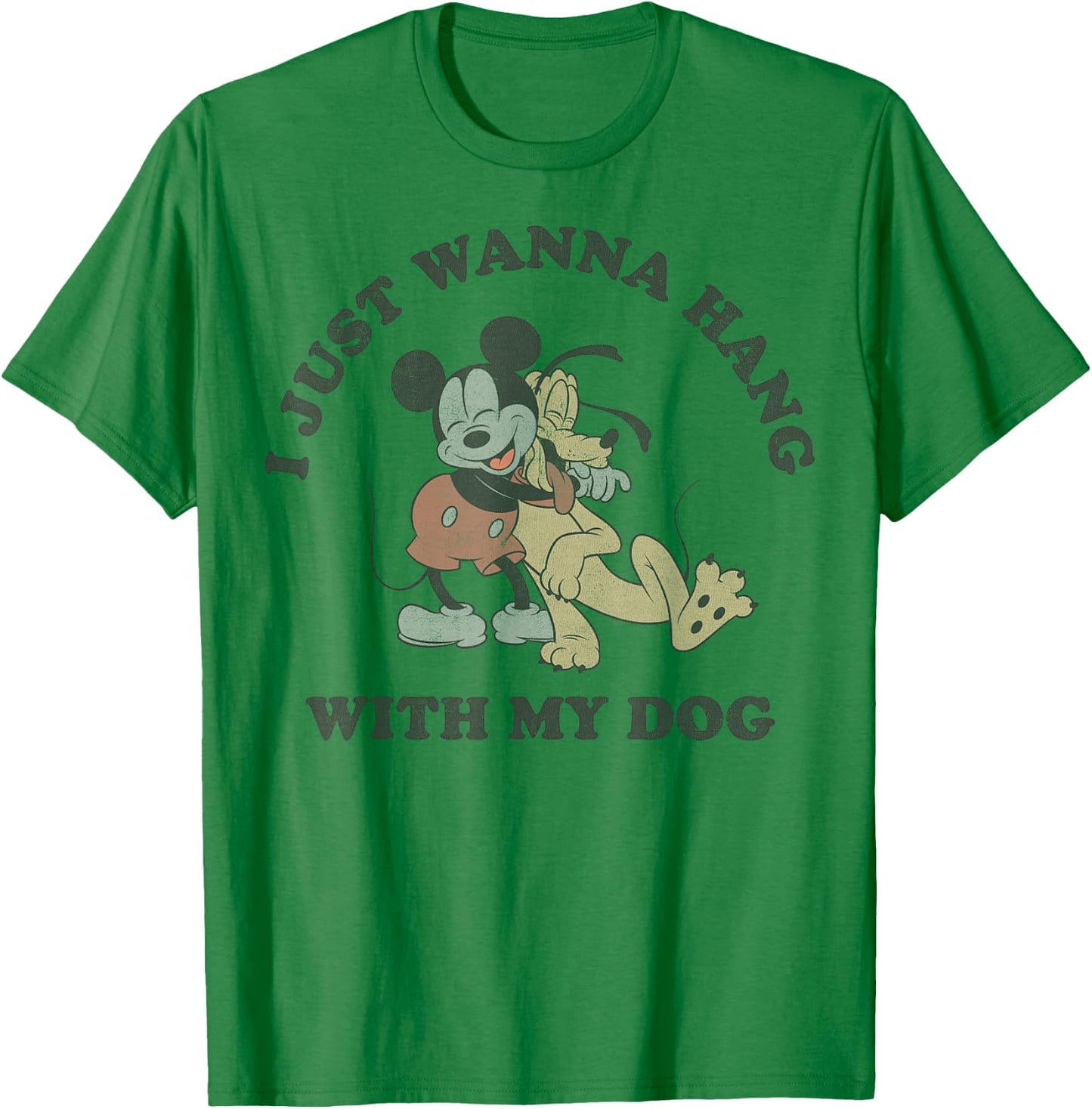 Disney Mickey And Friends I Just Want To Hang With My Dog T-Shirt - T-Shirt | Irish Green