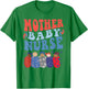 Mother Baby Nurse Postpartum Nurse 4Th Of July Nurse New Mom Women Men T-Shirt - T-Shirt | Irish Green