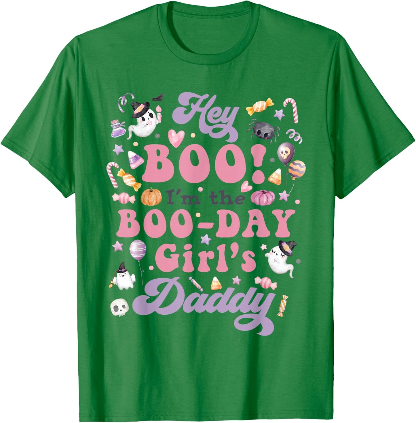 Daddy of Boo-Day Girl Hey Boo Halloween Birthday Matching T-Shirt - T-Shirt | Irish Green