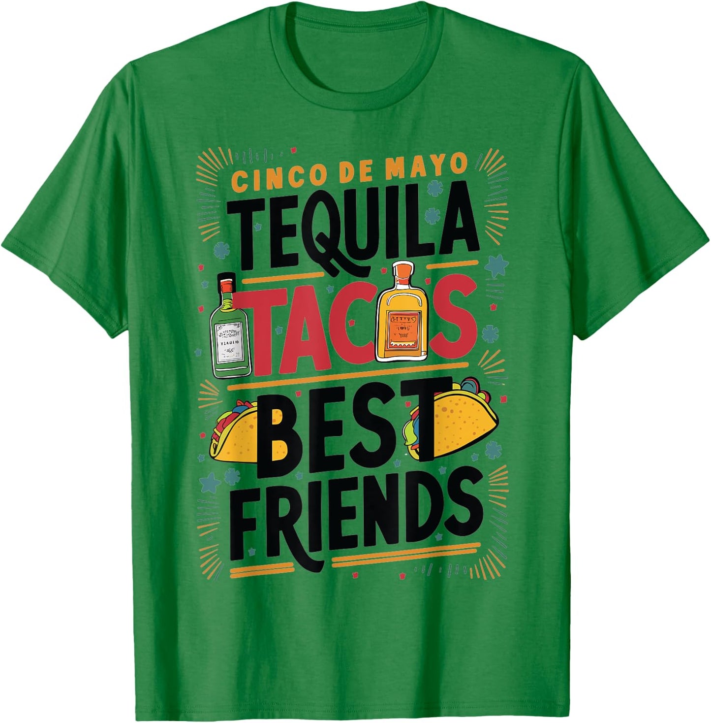 Tequila Tacos Best Friends Drinking Cinco De Mayo T-Shirt - T-Shirt | Irish Green