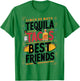 Tequila Tacos Best Friends Drinking Cinco De Mayo T-Shirt - T-Shirt | Irish Green
