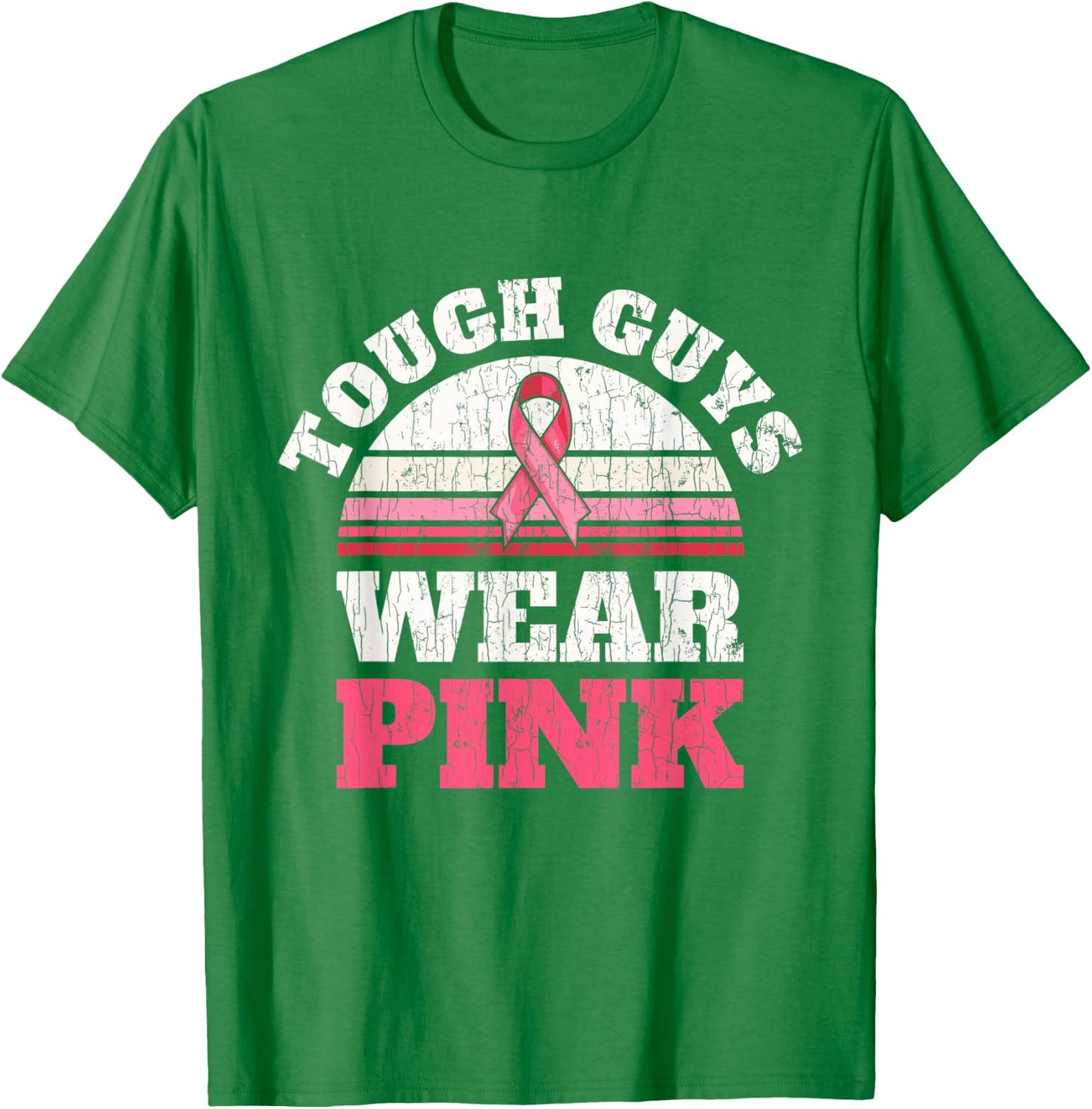 Breast Cancer Awareness Tough Guys Wear Pink T-Shirt - T-Shirt | Irish Green