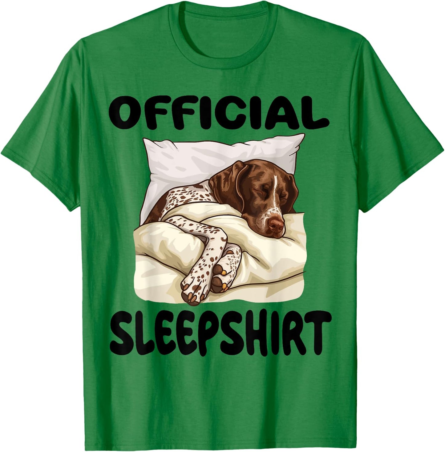 German Shorthaired Pointer Dog Official Sleepshirt Pajamas T-Shirt - T-Shirt | Irish Green