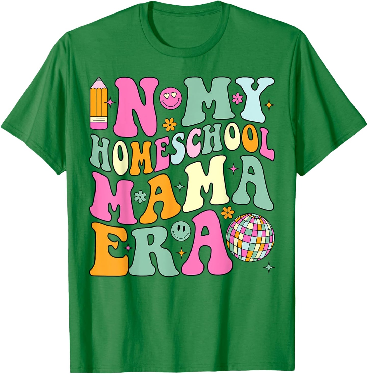 In My Homeschool Mama Era Groovy Back to School Mom T-Shirt - T-Shirt | Irish Green