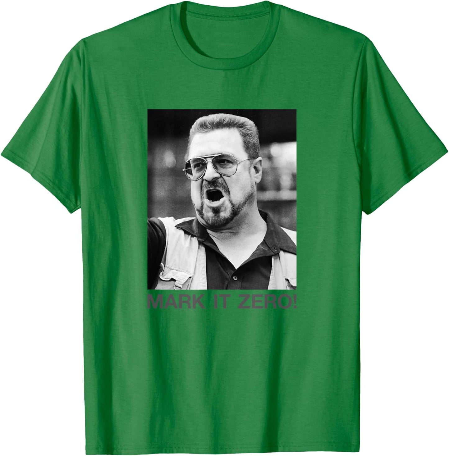 The Big Lebowski Walter Mark It Zero Black and White Poster T-Shirt - T-Shirt | Irish Green