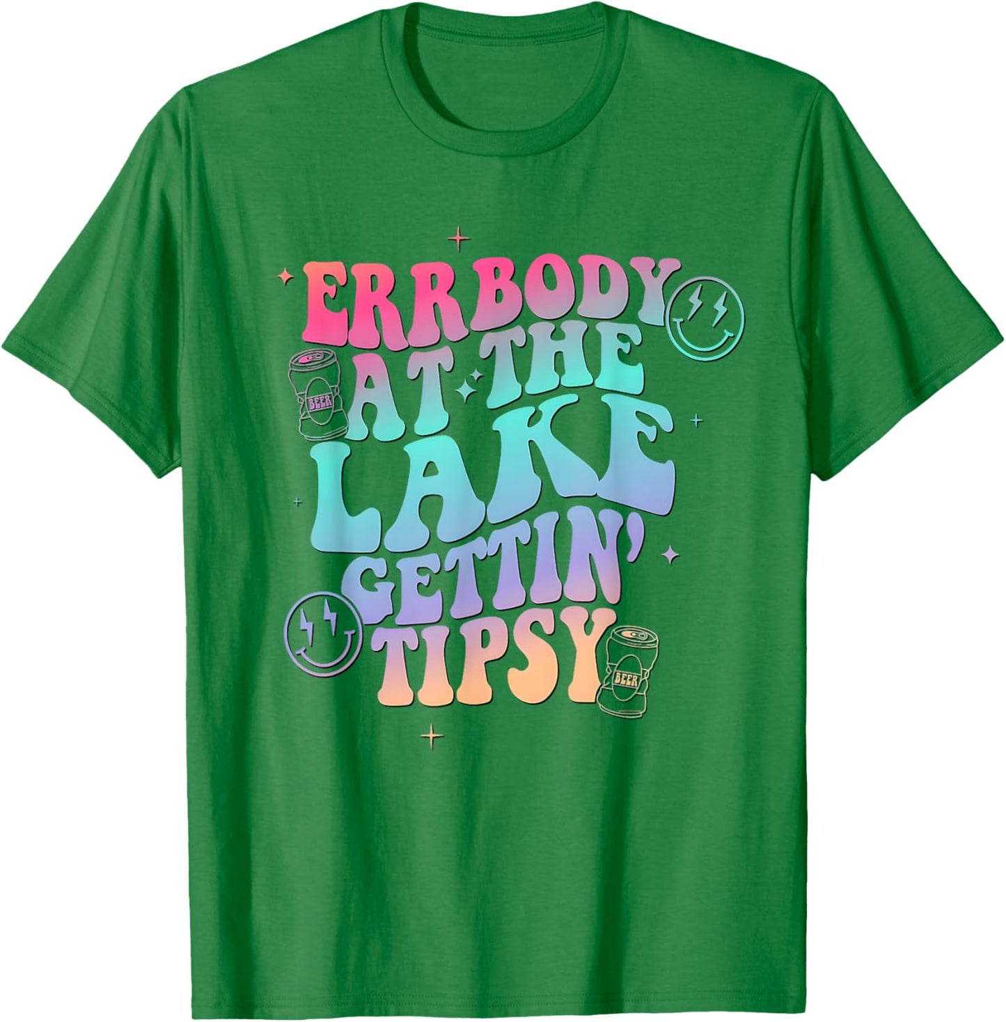Errbody at the Lake Gettin Tipsy T-Shirt - T-Shirt | Irish Green